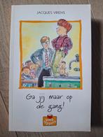 Ga jij maar op de gang! - Jacques Vriens, Jacques Vriens, Fictie algemeen, Ophalen of Verzenden, Zo goed als nieuw