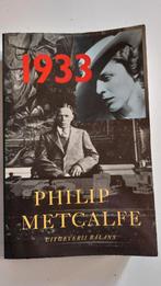 1933, Philip Metcalfe, Gelezen, Europa, Ophalen of Verzenden, Philip Metcalfe