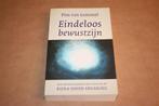 Eindeloos bewustzijn - Pim van Lommel, Boeken, Esoterie en Spiritualiteit, Ophalen of Verzenden, Zo goed als nieuw