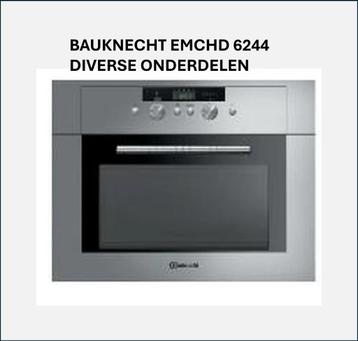 Bauknecht EMCHD 6244 combi magnatron-oven onderdelen