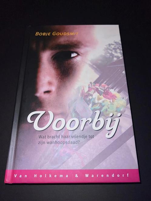 Bobje Goudsmit - Voorbij (tienerboek, jeugdboek, thriller), Boeken, Kinderboeken | Jeugd | 13 jaar en ouder, Ophalen of Verzenden