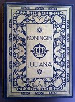 Koningin Juliana Officieel Gedenkboek, Boeken, 19e eeuw, Verzenden, Zo goed als nieuw, Schaik, MR J.R.H