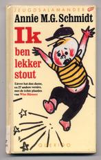 Ik ben lekker stout e.a. - Annie M.G. Schmidt - Wim Bijmoer, Ophalen of Verzenden, Fictie algemeen, Zo goed als nieuw, Annie M.G Schmidt Bijmoer