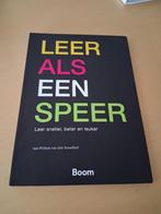Leer als een speer – Leer sneller, beter en leuker – 1e druk, Ophalen, Zo goed als nieuw, Jan‑Willem van den ...