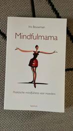 Iris Bouwman - Mindfulmama, Ophalen of Verzenden, Zo goed als nieuw, Iris Bouwman