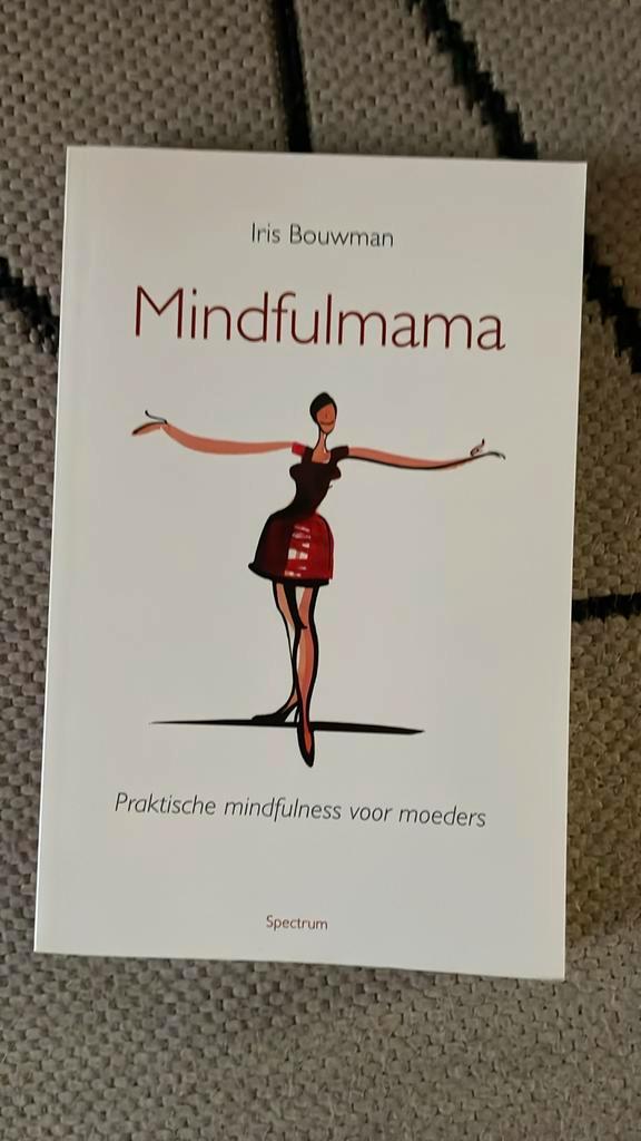 Iris Bouwman - Mindfulmama, Boeken, Psychologie, Zo goed als nieuw, Ophalen of Verzenden