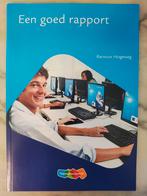 Een goed rapport –ISBN: 9789006987179, Ophalen of Verzenden, Zo goed als nieuw, HBO