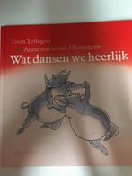 Wat dansen we heerlijk van Toon Tellegen, Ophalen of Verzenden, Zo goed als nieuw, Fictie algemeen