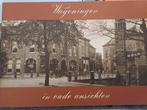 WAGENINGEN IN OUDE ANSICHTEN, Boeken, Geschiedenis | Stad en Regio, Ophalen of Verzenden, 20e eeuw of later, Zo goed als nieuw