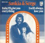 Saskia & Serge – Baby, I'll Give You Everything (1976), 7 inch, Single, Ophalen of Verzenden, Zo goed als nieuw