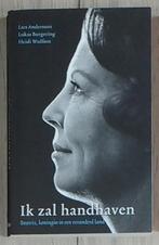Ik zal handhaven: Beatrix, koningin in een veranderd land, Ophalen, Nieuw