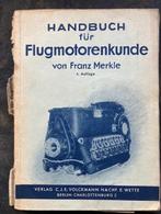 Handboek vliegtuigmotoren kunde 1940, Gelezen, Franz Merkle, Ophalen of Verzenden, Beta