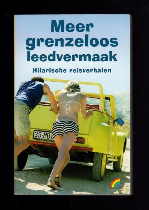 Meer grenzeloos leedvermaak - Hilarische reisverhalen, Boeken, Reisverhalen, Zo goed als nieuw, Europa, Ophalen