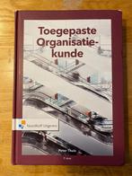 Toegepaste organisatiekunde ISBN 9789001876975, Boeken, Studieboeken en Cursussen, Gelezen, Peter Thuis, Ophalen of Verzenden