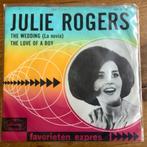 Julie Rogers - The wedding / The love of a boy, Pop, Ophalen of Verzenden, 7 inch, Zo goed als nieuw