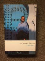 Sahara ; door Michael Palin #Afrika, Ophalen of Verzenden, Zo goed als nieuw, Michael Palin, Afrika