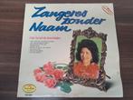 Zangeres Zonder Naam – Haar Beroemde Levensliedjes..., Ophalen of Verzenden, Zo goed als nieuw, 12 inch, Levenslied of Smartlap