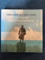 Verover mij dat land: Lely en de zuiderzeewerken - W. vd Ham, Boeken, Ophalen of Verzenden, Nieuw