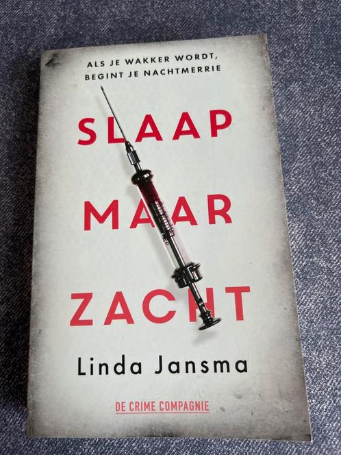 Slaap maar zacht - Linda Jansma - Thriller, Boeken, Thrillers, Zo goed als nieuw, Nederland, Ophalen of Verzenden