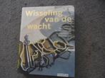Wisseling van de wacht  Yttje Feddes, Yttje Feddes, Ophalen of Verzenden, Zo goed als nieuw, Overige onderwerpen