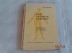 het menselijk lichaam - dr. h.h. kreutzer, Ophalen of Verzenden, Gelezen, Overige niveaus
