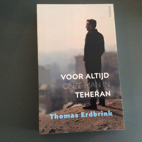 Thomas Erdbrink - Voor altijd onze man in Teheran, Boeken, Essays, Columns en Interviews, Zo goed als nieuw, Eén auteur, Ophalen of Verzenden