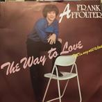 Frank Affolter - The Way to Love Vinyl Single, Ophalen of Verzenden, Zo goed als nieuw, 7 inch