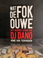 Wat de fok ouwe - Het bizarre leven van DJ Dano, Boeken, Ophalen, Zo goed als nieuw, Artiest, Arne van Terphoven