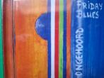 FRIDAY BLUES - ONGEHOORD, Ophalen of Verzenden, 1980 tot heden, Zo goed als nieuw, Blues