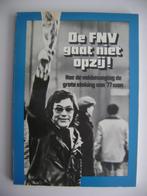 14035-8-2 : De FNV gaat niet opzij.2F, Ophalen of Verzenden, Zo goed als nieuw, Politiek en Staatkunde, Nederland