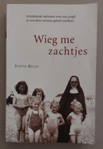 Wieg me zachtjes, Judith Kelly, Ophalen of Verzenden, Zo goed als nieuw, Judith Kelly