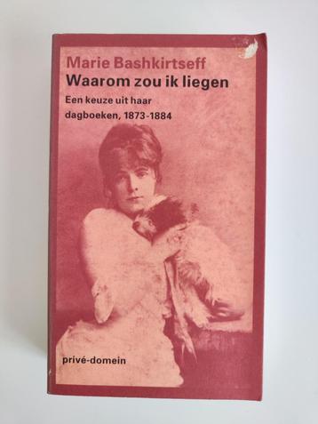 Marie Bashkirtseff - Waarom zou ik liegen beschikbaar voor biedingen