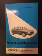 Vraagbaa Citroen GS Modellenserie 1971 - 1977, Auto diversen, Handleidingen en Instructieboekjes, Ophalen of Verzenden