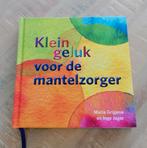 Maria Grijpma - Klein geluk voor de mantelzorger, Ophalen of Verzenden, Nieuw, Maria Grijpma; Inge Jager