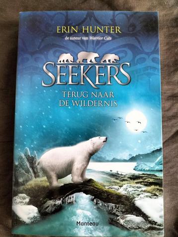 Erin Hunter - Seekers 1 - Terug naar de wildernis beschikbaar voor biedingen