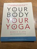 Your body your Yoga (EN) Bernie Clark ISBN 9780968766538, Verzenden, Gelezen, Amerika