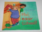 Boek Hoi, naar school! Vivian den Hollander & Dagmar Stam, Boeken, Ophalen of Verzenden, Zo goed als nieuw