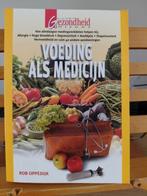 R. Oppedijk - Voeding als medicijn, R. Oppedijk, Dieet en Voeding, Ophalen of Verzenden, Zo goed als nieuw