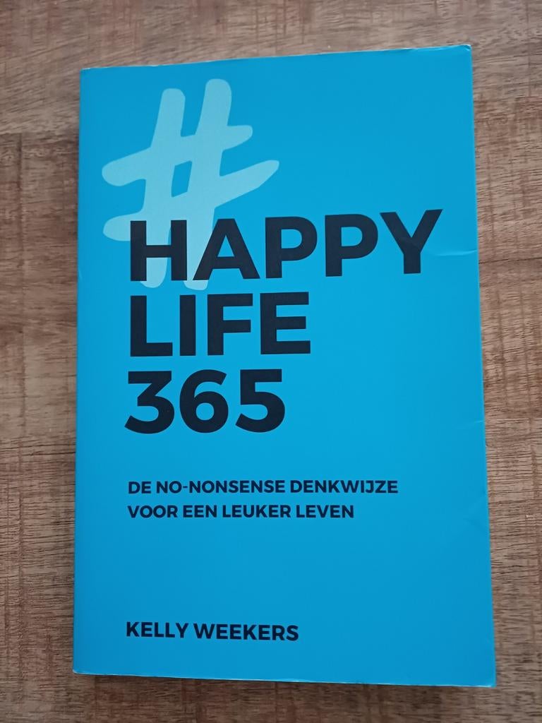 Happy life 365 door Kelly Weekers, zgan, Boeken, Ophalen of Verzenden, Zo goed als nieuw