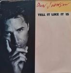 DON JOHNSON  - TELL IT LIKE IT IS, Ophalen of Verzenden, Gebruikt, Pop