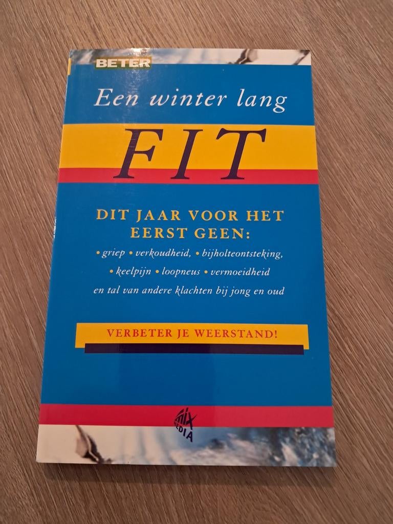 Beter: Een winter lang FIT - Verbeter je weerstand!, Boeken, Ophalen of Verzenden, Gelezen, Gezondheid en Conditie, Onbekend