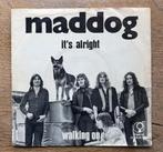 Maddog - It's alright NEDERBEAT, Cd's en Dvd's, Vinyl Singles, 7 inch, Single, Ophalen of Verzenden, Zo goed als nieuw