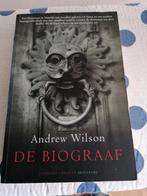 Andrew Wilson - De biograaf, Ophalen of Verzenden, Gelezen, A. Wilson