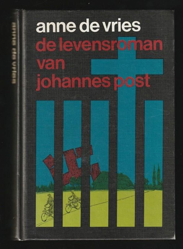 DE LEVENSROMAN VAN JOHANNES POST - Anne de Vries, Boeken, Ophalen of Verzenden, Tweede Wereldoorlog, Zo goed als nieuw