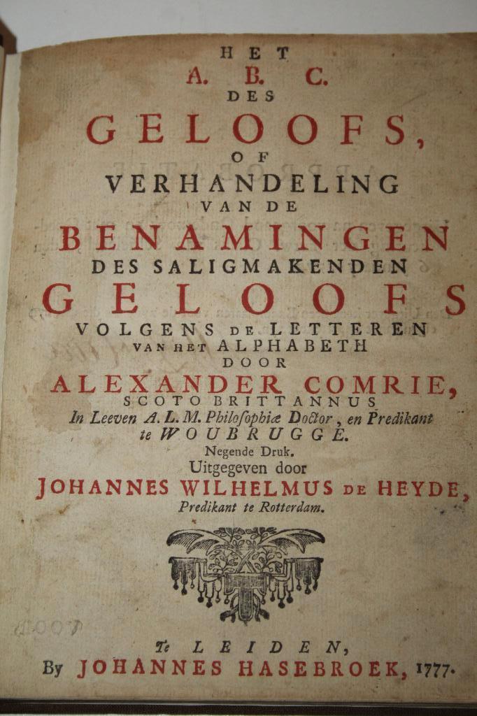 Alexander Comrie - Het A,B.C. des geloofs (1777), Antiek en Kunst, Antiek | Boeken en Bijbels, Ophalen of Verzenden