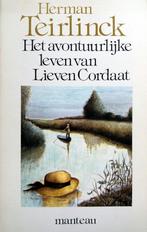 Herman Teirlinck - Het avontuurlijke leven van Lieven Cordaa, Boeken, Ophalen of Verzenden, Gelezen, België