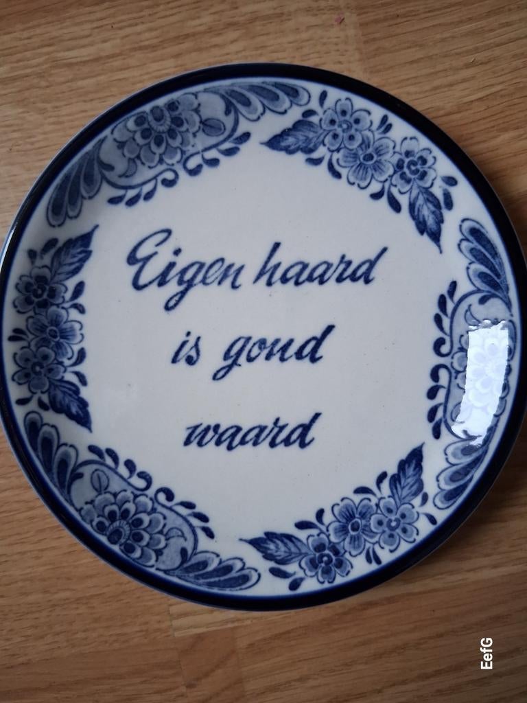 Delfts Blauw sierbord "Eigen haard is goud waard", Ophalen