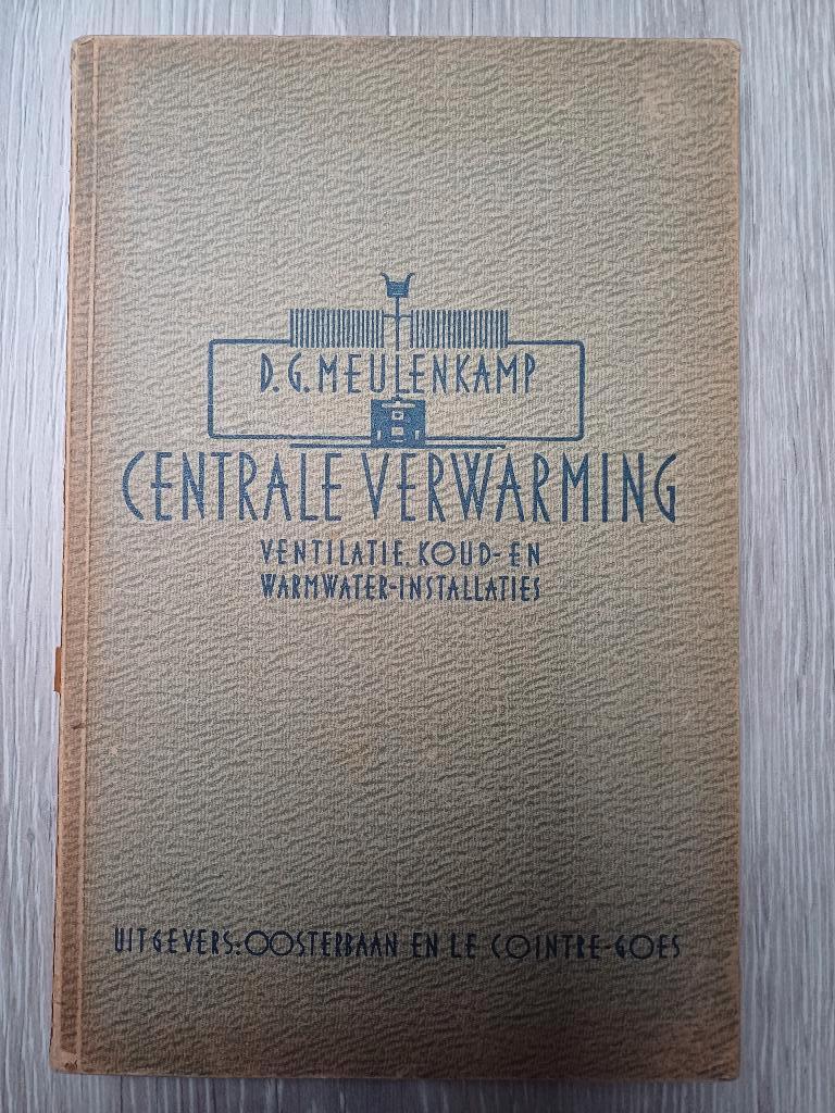 De Technische school - Cv, kw en ww install. 1936, Ophalen of Verzenden, D.G. Meulenkamp