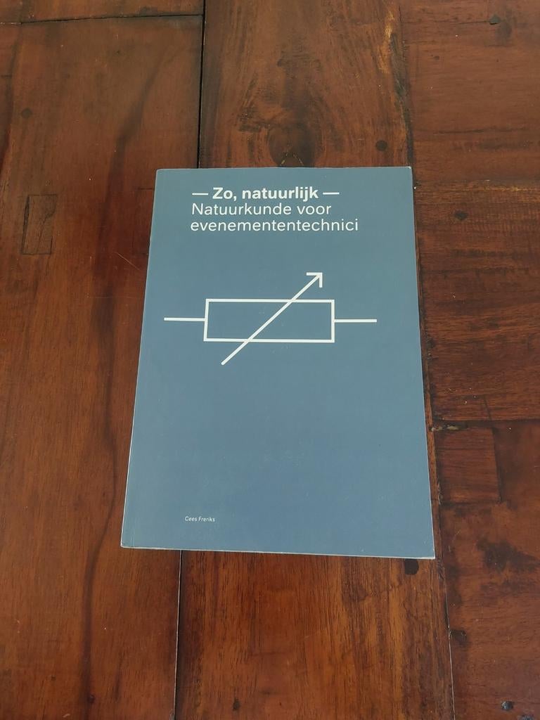 Zo, natuurlijk- natuurkunde voor evenemententechnici, Ophalen of Verzenden, Zo goed als nieuw, Prisma of Spectrum