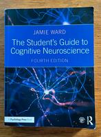 The student’s guide to cognitive neuroscience (4th edition), Boeken, Ophalen of Verzenden, Beta, Zo goed als nieuw, WO
